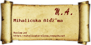 Mihalicska Alóma névjegykártya